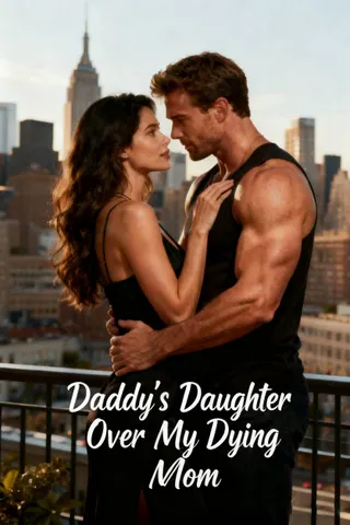 Cover of Daddy's Daughter Over My Dying Mom