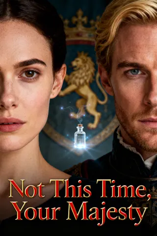 Cover of Not This Time, Your Majesty