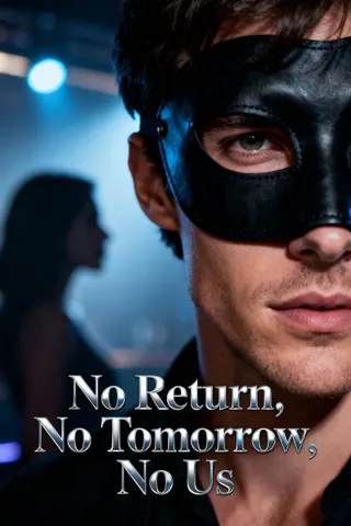 Cover of No Return, No Tomorrow, No Us