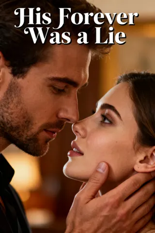 Cover of His Forever Was A Lie
