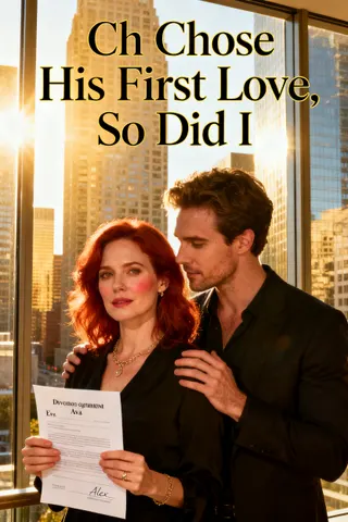 Cover of He Chose His First Love, So Did I