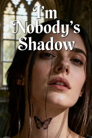 Cover of I'm Nobody's Shadow