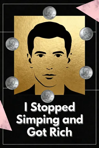 Cover of I Stopped Simping And Got Rich