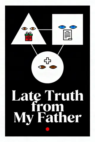 Cover of Late Truth From My Father