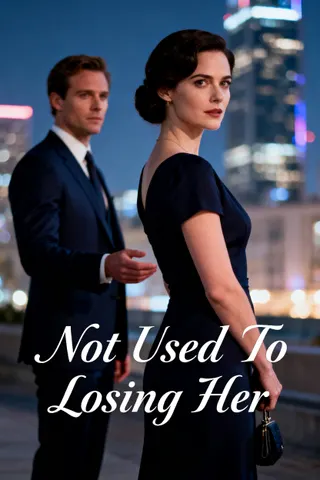 Cover of Not Used To Losing Her