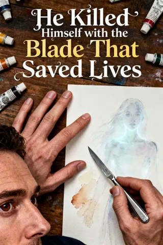 Cover of He Killed Himself with the Blade That Saved Lives