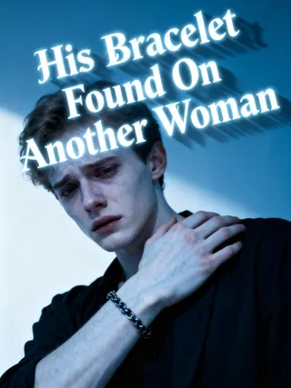 Cover of His Bracelet Found On Another Woman