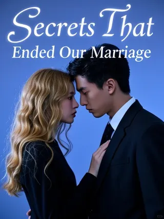 Cover of Secrets That Ended Our Marriage