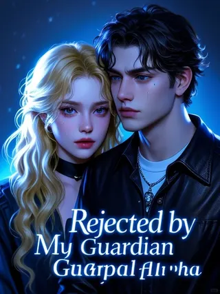 Cover of Rejected by My Guardian Alpha