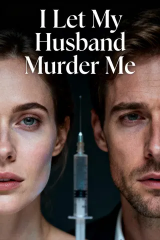 Cover of I Let My Husband Murder Me