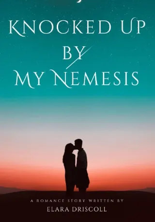 Cover of Knocked Up by My Nemesis
