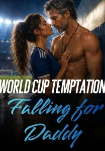 Cover of World Cup Temptation: Falling for Daddy