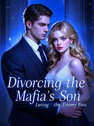 Cover of Divorcing the Mafia's Son, Loving the Enemy Boss
