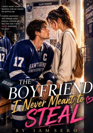 Cover of The Boyfriend I Never Meant to Steal