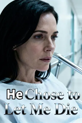 Cover of He Chose to Let Me Die
