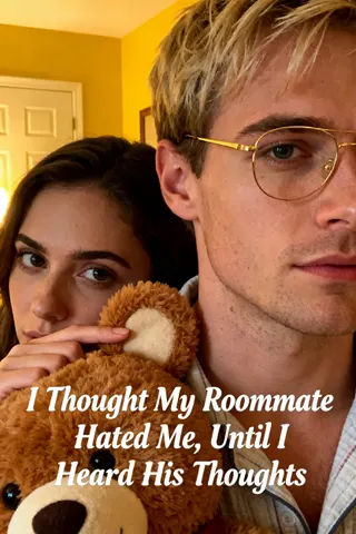 Cover of I Thought My Roommate Hated Me, Until I Heard His Thoughts