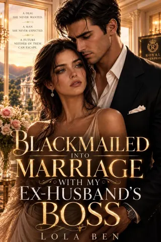 Cover of Blackmailed Into Marriage With My Ex-Husband's Boss