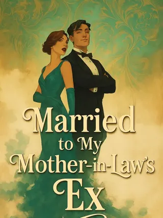 Cover of Married to My Mother-in-Law’s Ex