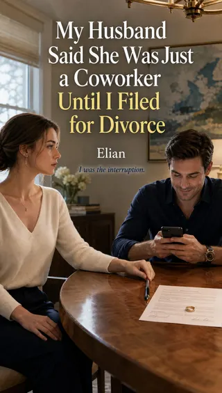 Cover of My Husband Said She Was Just a Coworker Until I Filed for Divorce